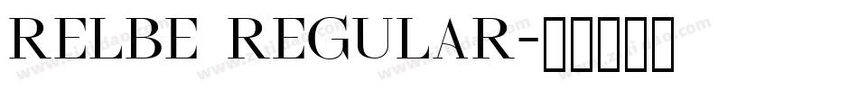 Relbe Regular字体转换
